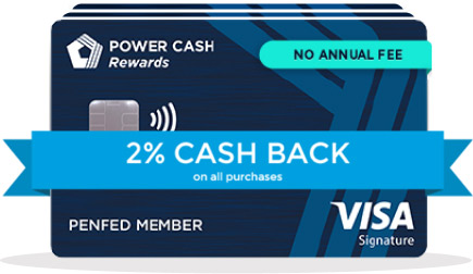 PenFed Power Cash Rewards Card Visa - 2% Cash Back - No Annual Fee