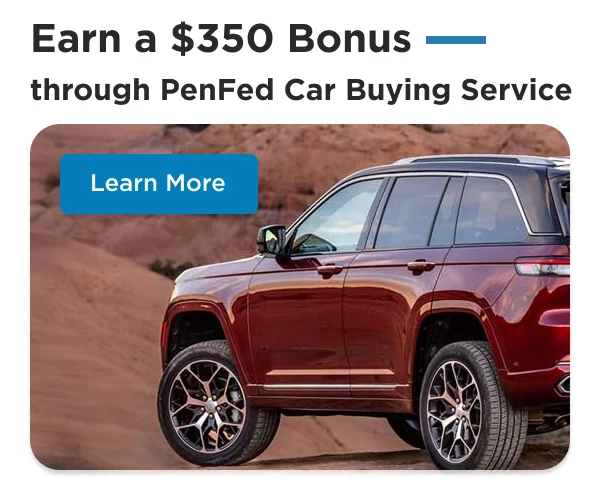 Earn a $350 Bonus - through PenFed Car Buying Service
