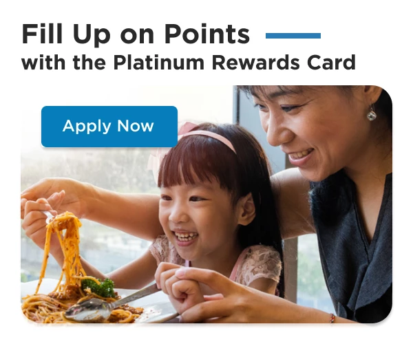 Fill Up on Points with the Platinum Rewards Card