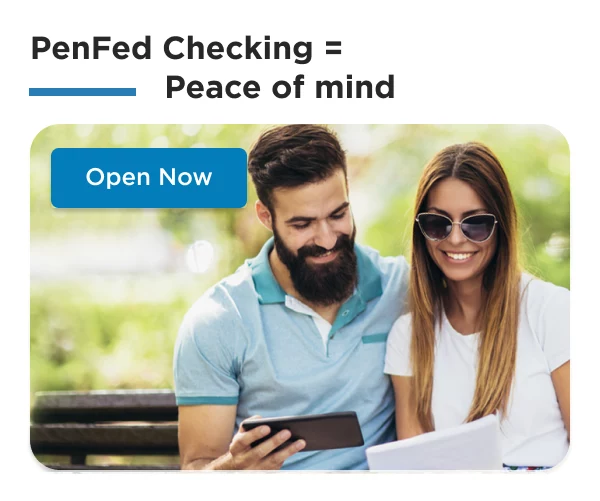 PenFed Checking = Peace of mind